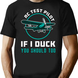 Rc Test Pilot If I Duck You Should Too Rc Plane T-Shirt for Men & Women, T-Shirts Graphic Tee - Black
