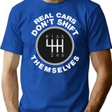 Real Cars Don'T Shift Themselves Funny Manual Transmission Joke T-Shirt for Men & Women, T-Shirts Graphic Tee - Blue