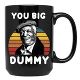Sanford And Son Big Dummy V2 Black Coffee Mug, Gift Coffee Mug