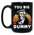 Sanford And Son Big Dummy V2 Black Coffee Mug, Gift Coffee Mug