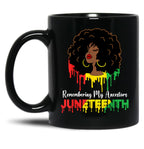 Remembering My Ancestor Juneteenth Mug For Women African American Black Women Outfit Black Coffee Mug