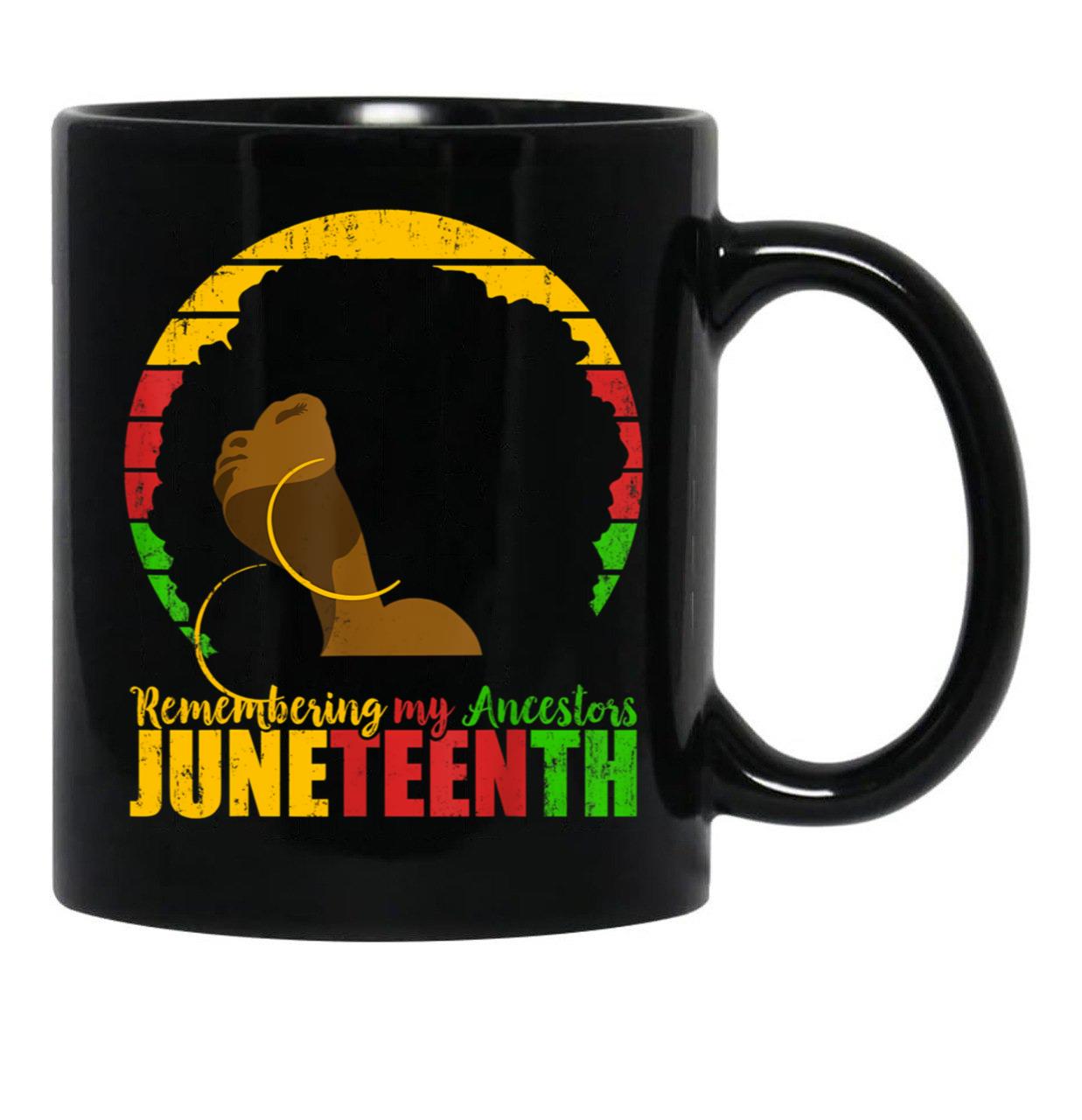 Remembering My Ancestors Juneteenth Black Freedom 1865 Gift Black Coffee Mug - Black