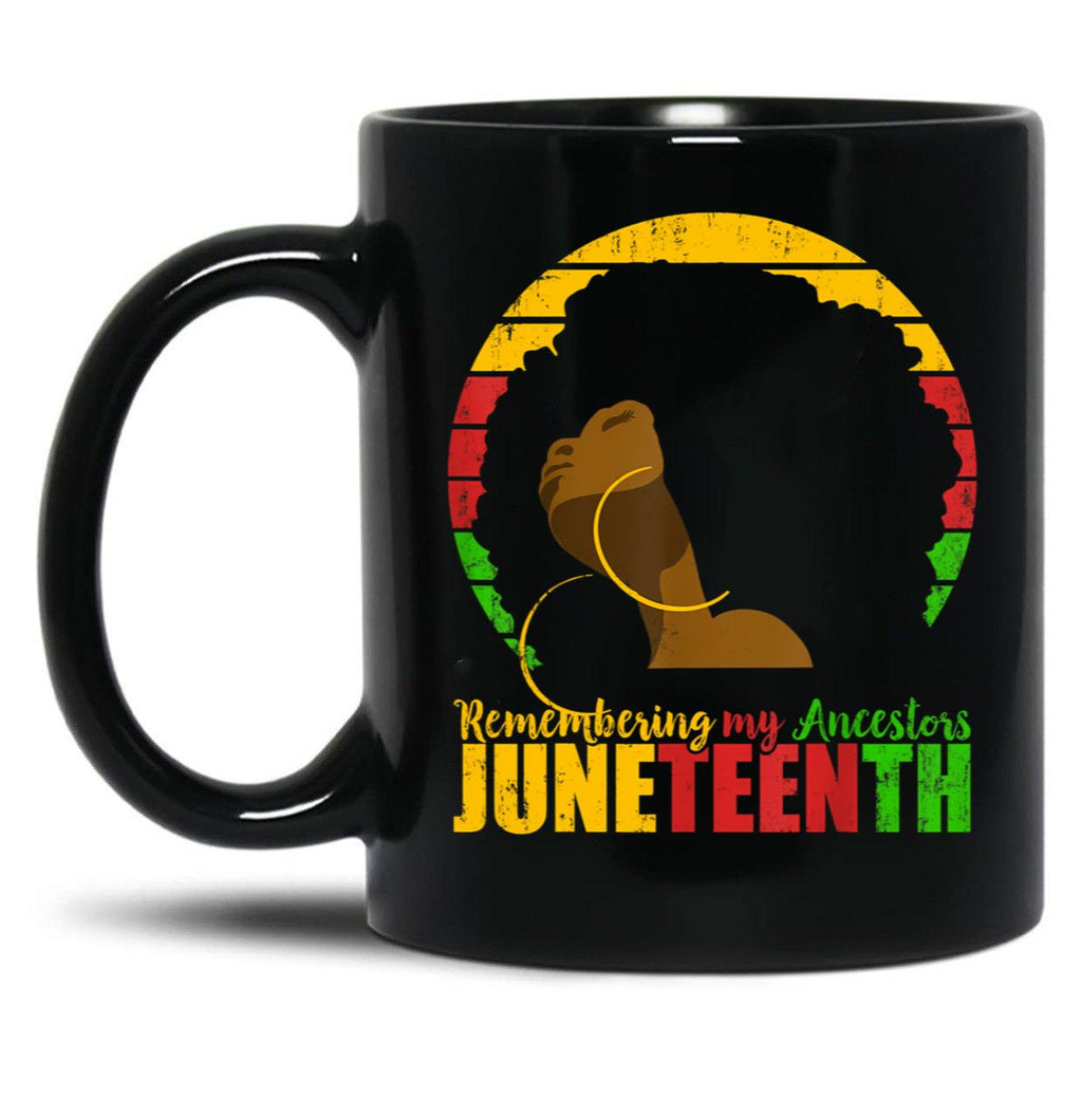 Remembering My Ancestors Juneteenth Black Freedom 1865 Gift Black Coffee Mug