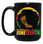 Remembering My Ancestors Juneteenth Black Freedom 1865 Gift Black Coffee Mug