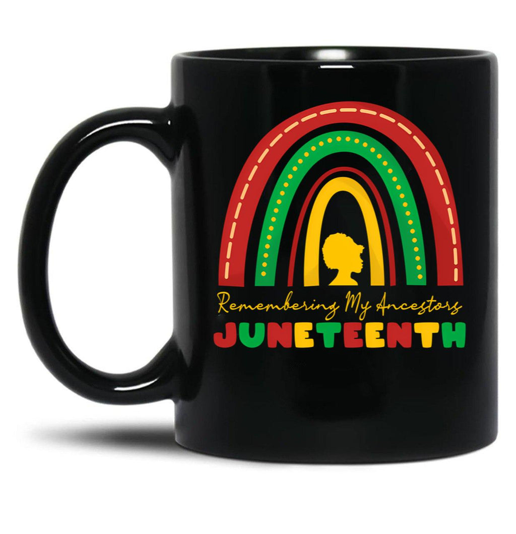 Remembering My Ancestors Juneteenth Black Women Black Coffee Mug