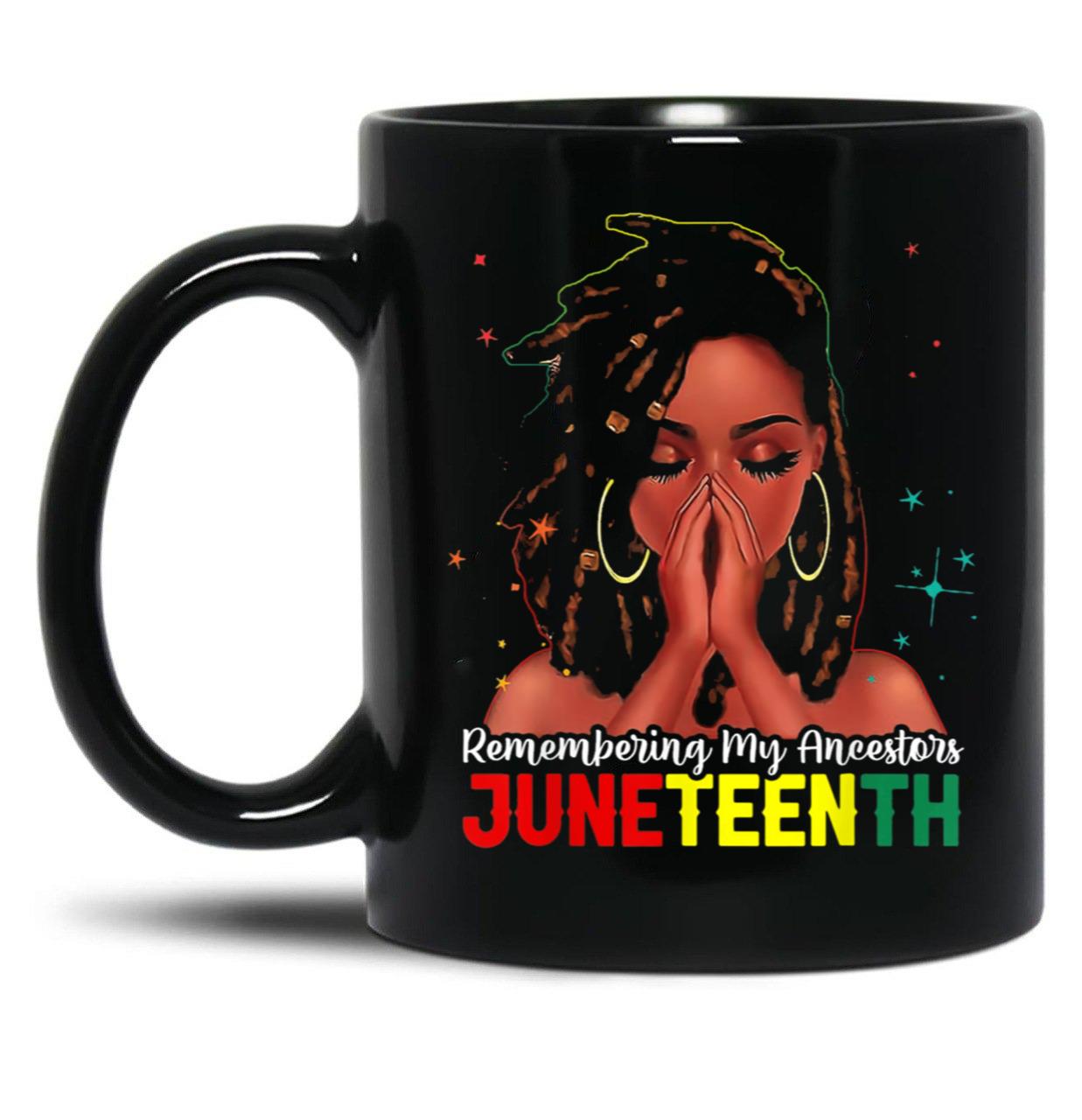 Remembering My Ancestors Juneteenth Black Coffee Mug