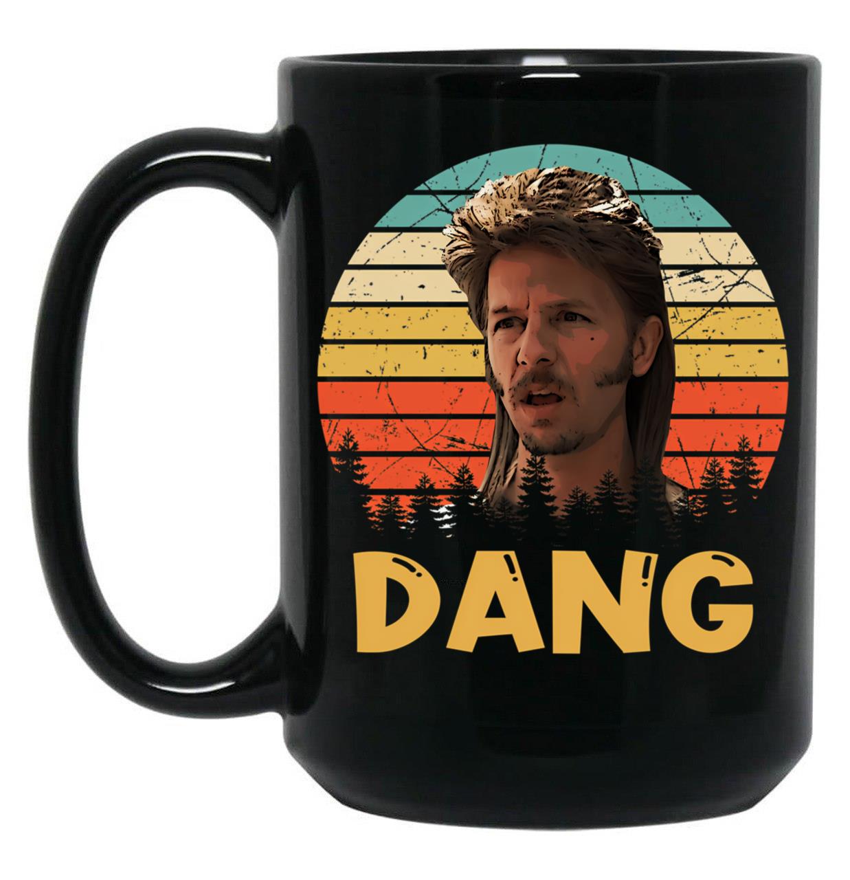 Retro Joe Dirt Dang Funny Redneck Mullet - Vintage Black Coffee Mug
