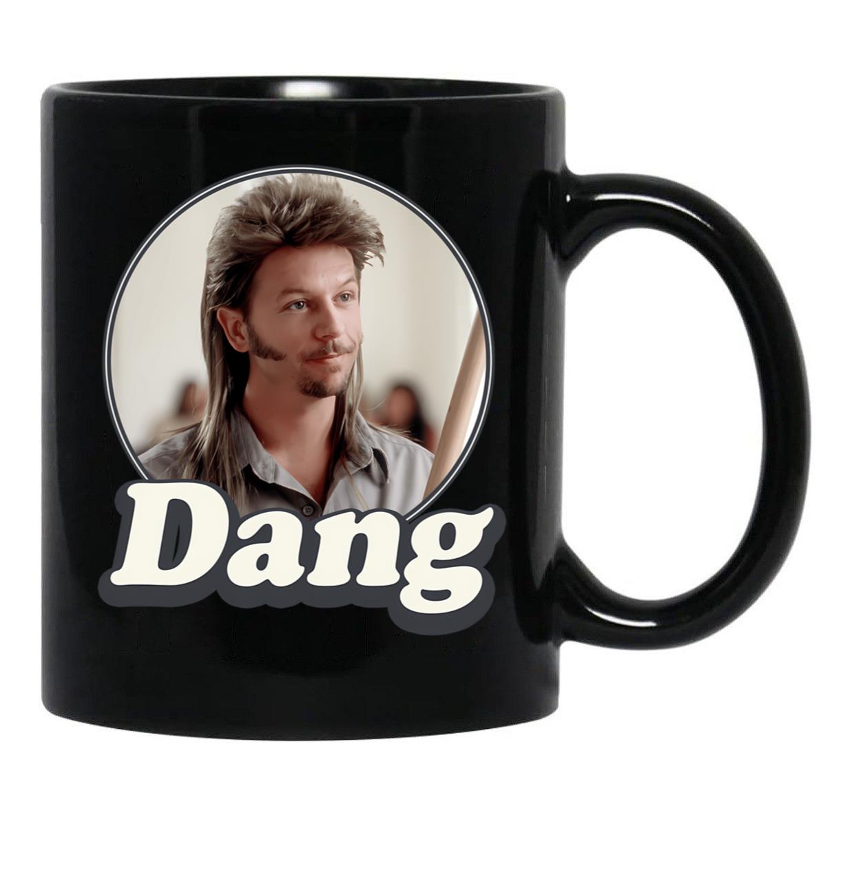 Retro Joe Dirt Dang Gift Men Women Black Coffee Mug - Black