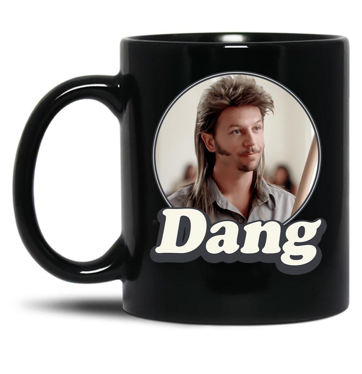Retro Joe Dirt Dang Gift Men Women Black Coffee Mug