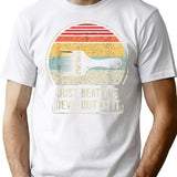 Retro Just Beat The Devil Out Of It T-Shirt for Men & Women, T-Shirts Graphic Tee - White