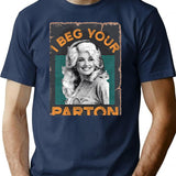 Retro Vintage I Beg Your Parton'S Gift T-Shirt for Men & Women, T-Shirts Graphic Tee - Navy
