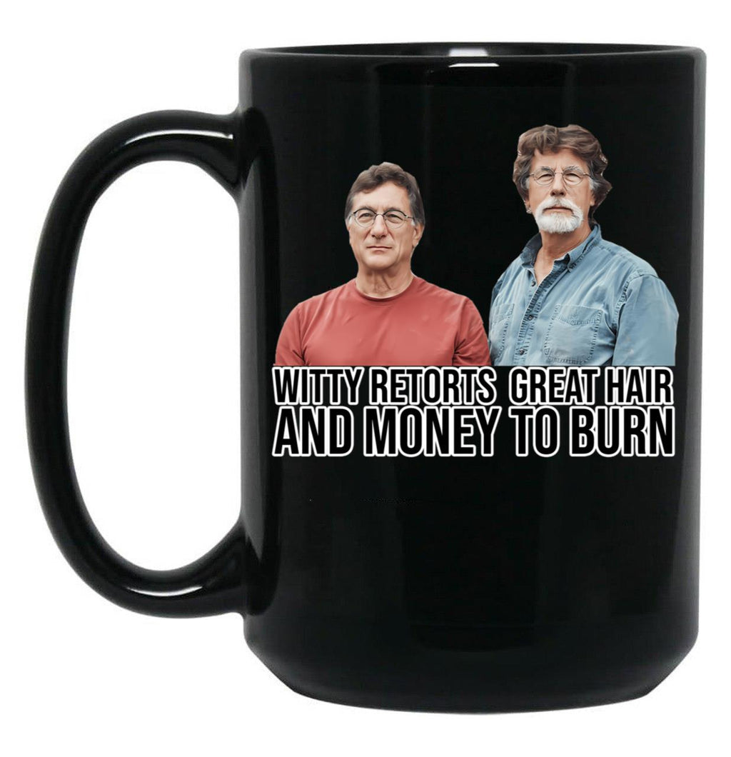 Rick And Marty Lagina Wit Hair Money Black Coffee Mug, Gift Coffee Mug