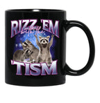 Rizz Em With The Tism Funny Raccoon Autism Awareness Black Coffee Mug, Gift Coffee Mug - Black