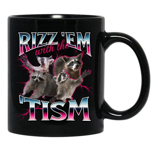 Rizz Em With The Tism Meme - Funny Autism Racoon In Vintage 90S Bootleg Style Black Coffee Mug, Gift Coffee Mug - Black