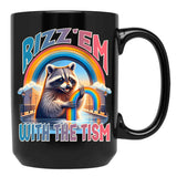 Rizz Em With The Tism Raccoon Autism Awareness Funny Raccoon Black Coffee Mug, Gift Coffee Mug