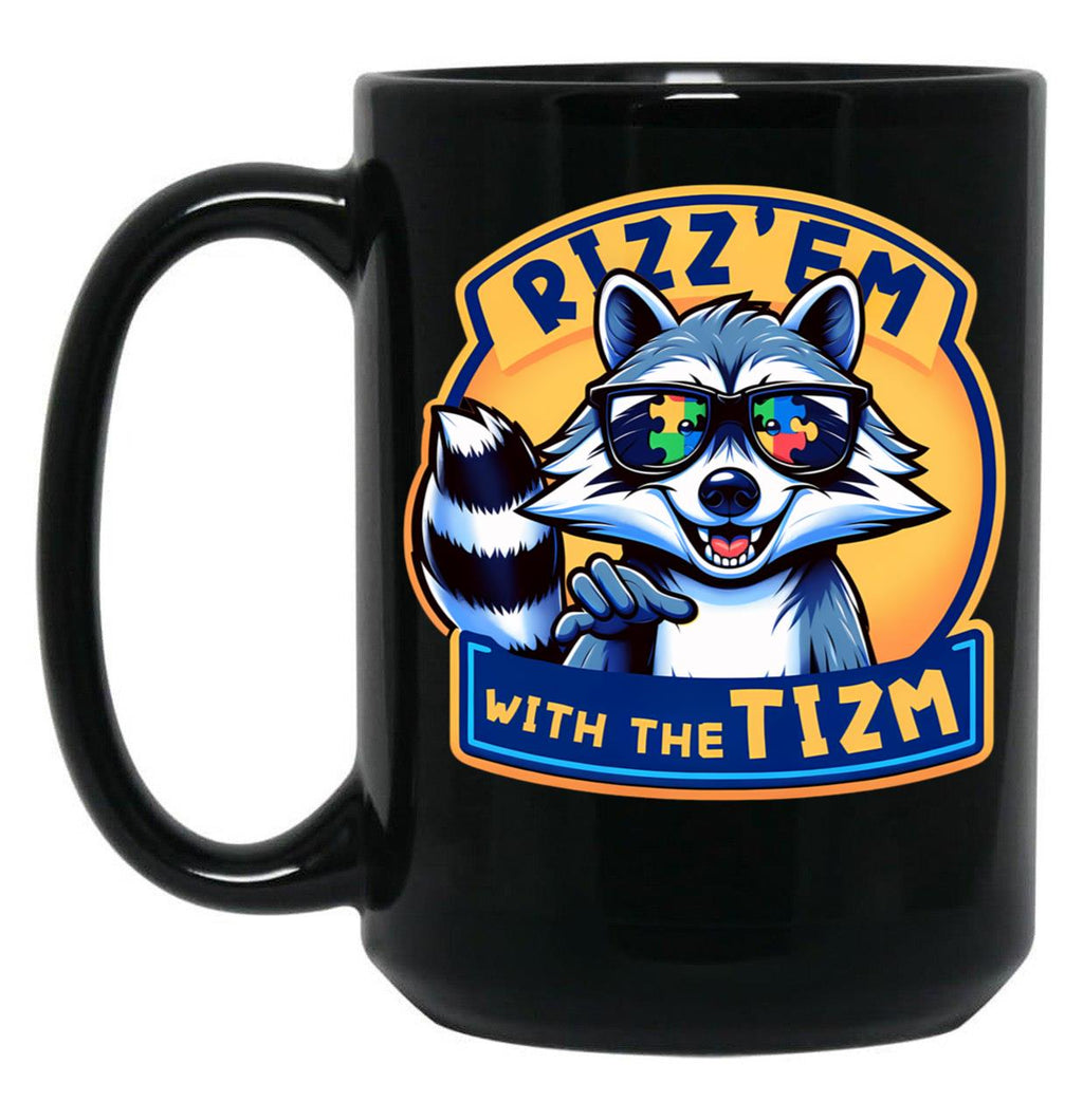 Rizz Em With The Tism Raccoon Autism Awareness Raccoon Meme Black Coffee Mug, Gift Coffee Mug