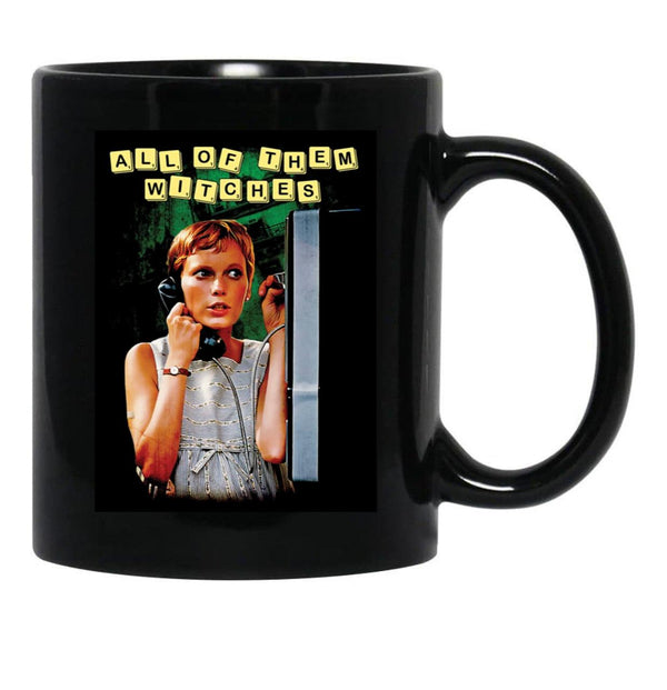 Rosemarys Baby All of Them Witches Classic Black Coffee Mug, Gift Coffee Mug - Black