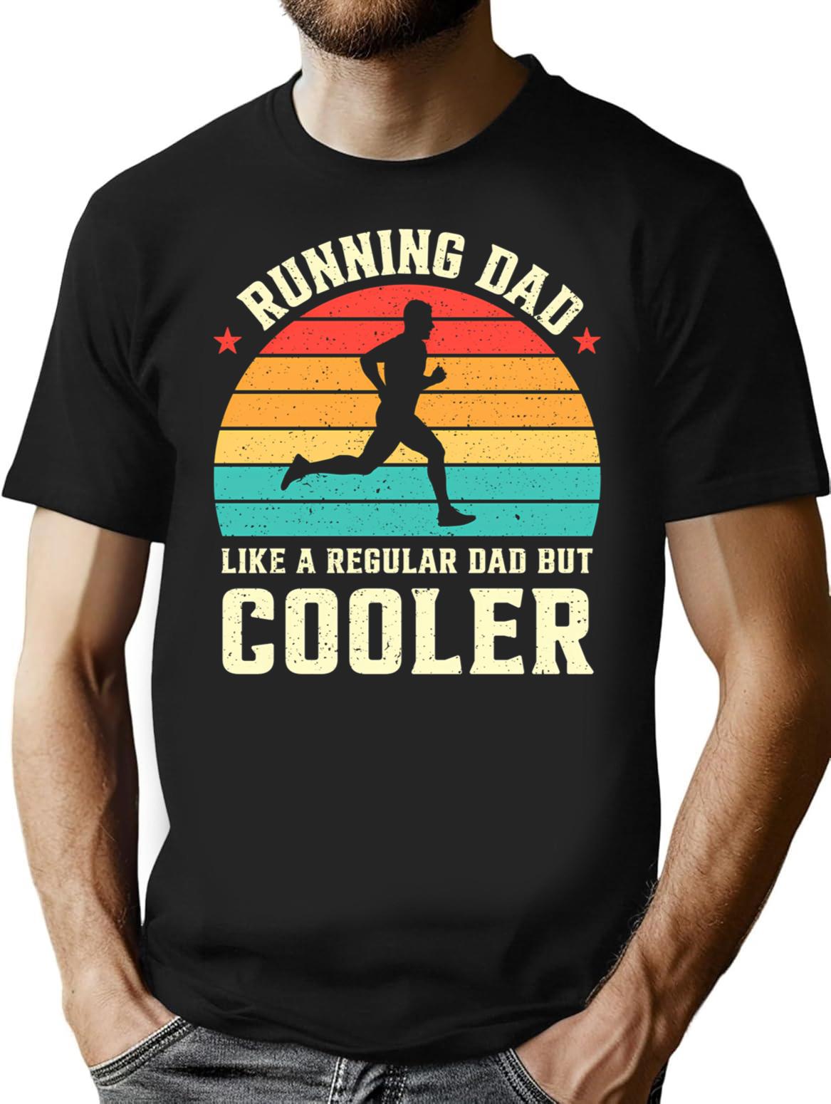 Running Dad Like A Regular Dad But Cooler Retro T-Shirt for Men & Women, T-Shirts Graphic Tee - Black