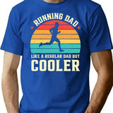 Running Dad Like A Regular Dad But Cooler Retro T-Shirt for Men & Women, T-Shirts Graphic Tee - Blue