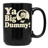 Sanford And Son Ya Big Dummy You Big Dummy Black Coffee Mug, Gift Coffee Mug