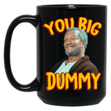 Sanford Son Big Dummy Black Coffee Mug, Gift Coffee Mug