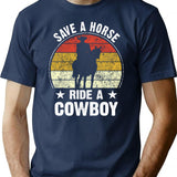 Save A Horse Ride A Cowboy Funny T-Shirt for Men & Women, T-Shirts Graphic Tee - Navy