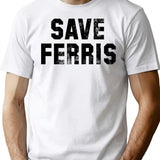 Save Ferris T-Shirt for Men & Women, T-Shirts Graphic Tee - White