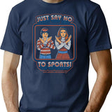 Say No To Sports T-Shirt for Men & Women, T-Shirts Graphic Tee - Navy