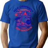 Self-Confident Hot-Dog Club T-Shirt for Men & Women, T-Shirts Graphic Tee - Blue