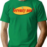 Serenity Now T-Shirt for Men & Women, T-Shirts Graphic Tee - Green