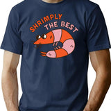Shrimply The Best T-Shirt for Men & Women, T-Shirts Graphic Tee - Navy