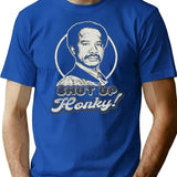 Shut Up Honky Premium Heavyweight Cotton T-Shirt - Blue