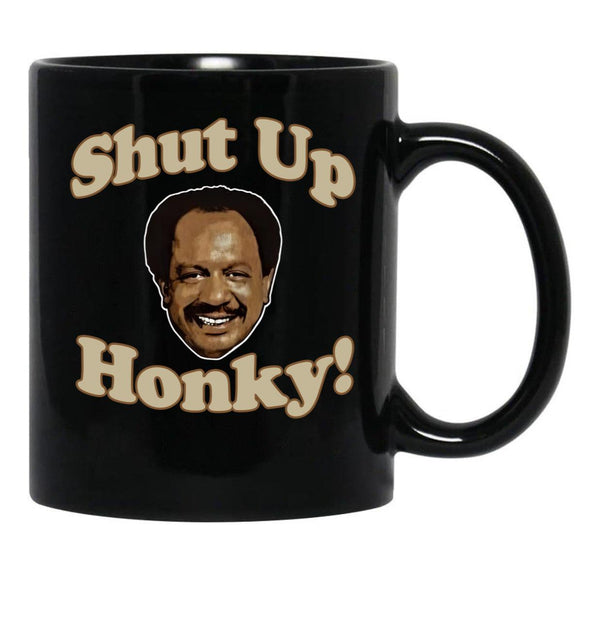 Shut Up Honky Worn Black Coffee Mug, Gift Coffee Mug - Black