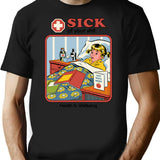 Sick Of Your Sht T-Shirt for Men & Women, T-Shirts Graphic Tee - Black