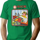 Sick Of Your Sht T-Shirt for Men & Women, T-Shirts Graphic Tee - Green
