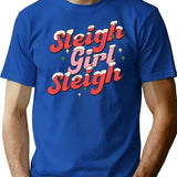 Sleigh Girl Sleigh - Cute Retro Vintage Christmas Print T-Shirt for Men & Women, T-Shirts Graphic Tee - Blue