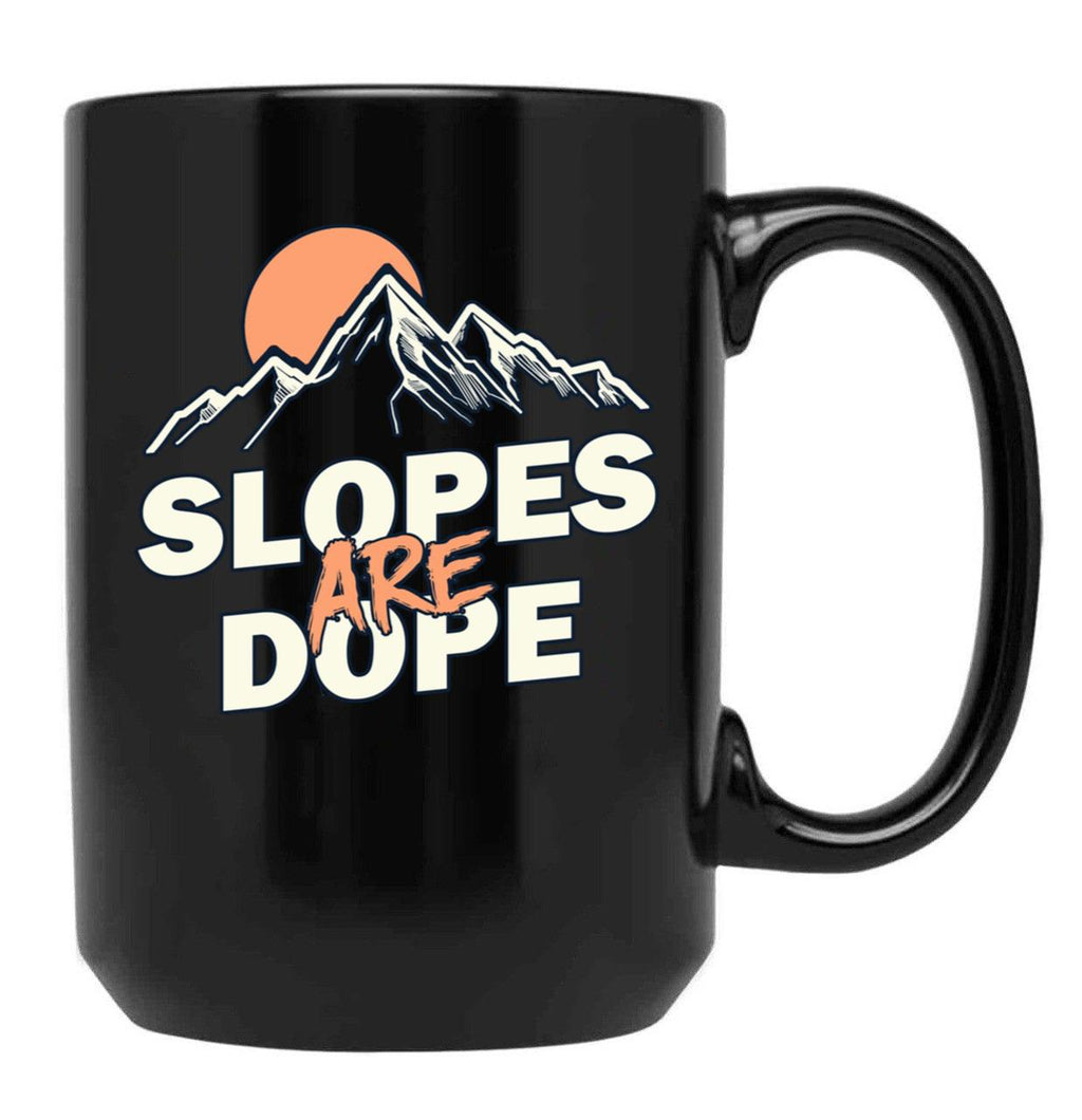 Slopes are Dope Funny Skiing Black Coffee Mug, Gift Coffee Mug