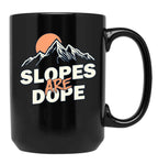 Slopes are Dope Funny Skiing Black Coffee Mug, Gift Coffee Mug