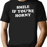 Smile If You'Re Horny T-Shirt for Men & Women, T-Shirts Graphic Tee - Black