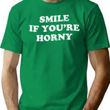 Smile If You'Re Horny T-Shirt for Men & Women, T-Shirts Graphic Tee - Green