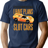 Sorry I Cant I Have Plans With My Slot Cars T-Shirt for Men & Women, T-Shirts Graphic Tee - Navy