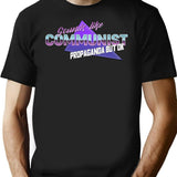 Sounds Like Communist Propaganda But Ok T-Shirt for Men & Women, T-Shirts Graphic Tee - Black