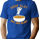 Soup Slut T-Shirt for Men & Women, T-Shirts Graphic Tee - Blue