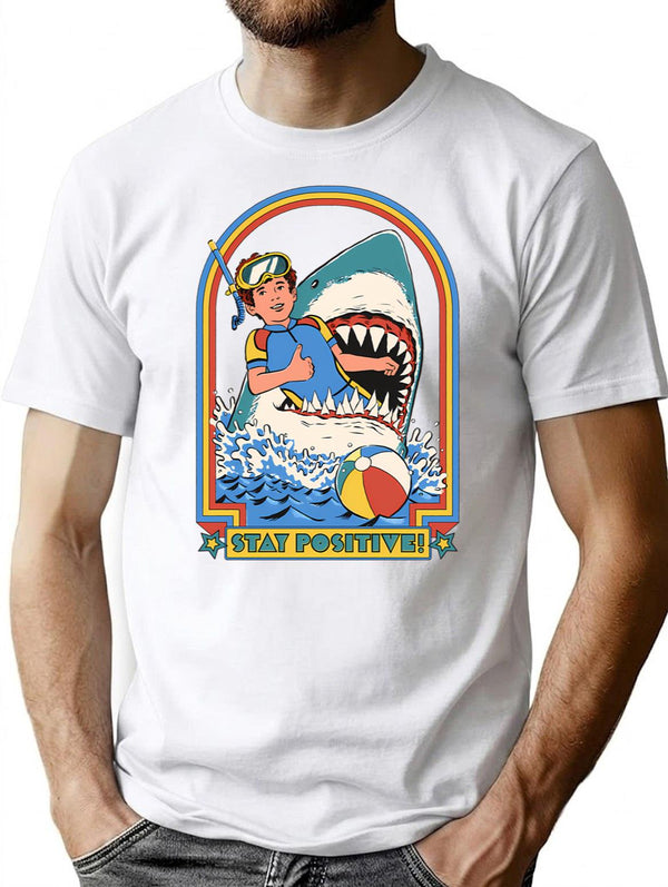 Stay Positive T-Shirt for Men & Women, T-Shirts Graphic Tee - White