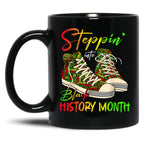 Steppin Black History Month Steppin' Into Juneteenth African American 2024 Black Coffee Mug