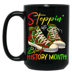 Steppin Black History Month Steppin' Into Juneteenth African American 2024 Black Coffee Mug