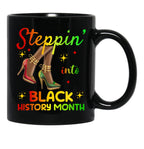 Steppin' Into Black History Month African American Pride High Heels Fashion Tee Black Coffee Mug - Black