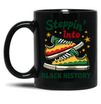 Steppin' Into Black History Sneakers Black Coffee Mug
