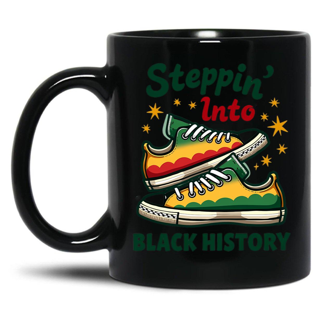 Steppin' Into Black History Sneakers Black Coffee Mug