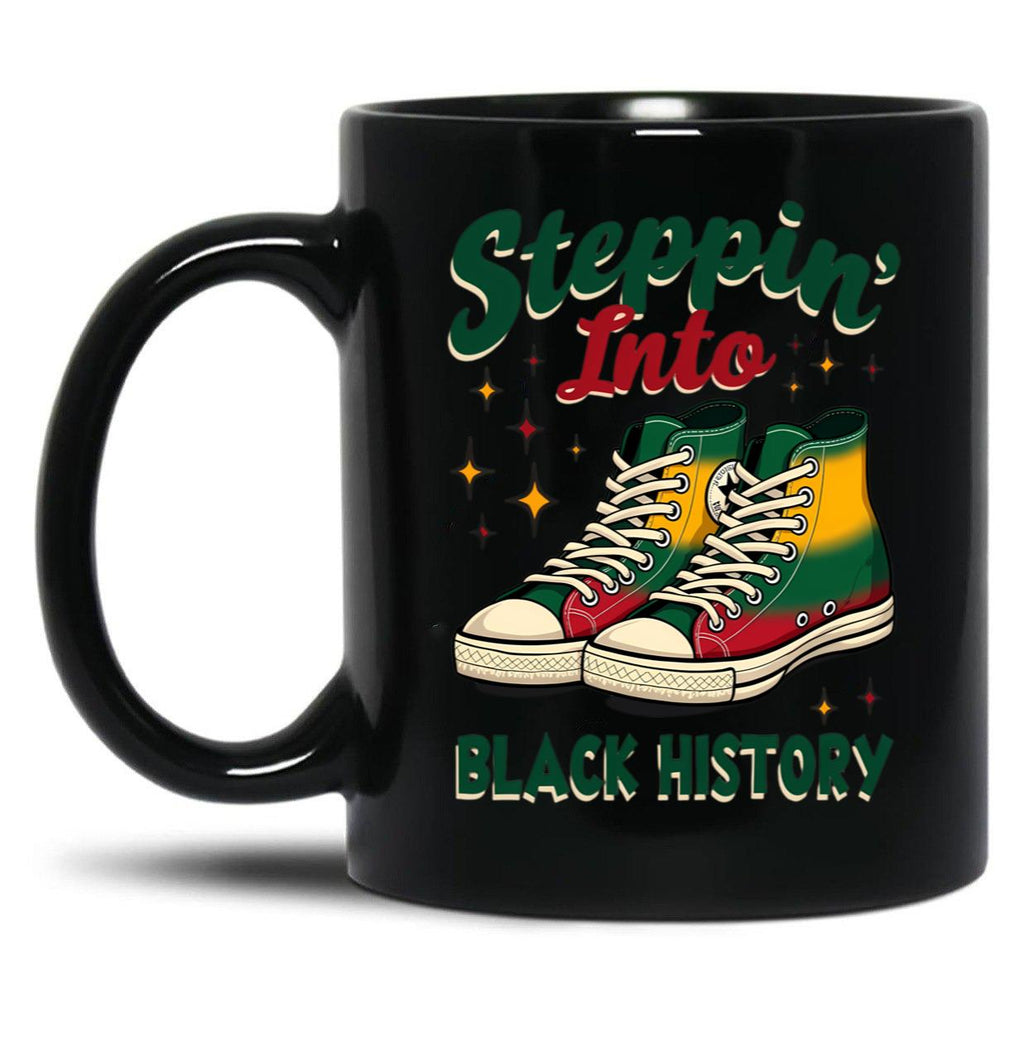 Steppin' Into Black History Black Coffee Mug